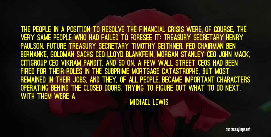 Subprime Mortgage Crisis Quotes By Michael Lewis