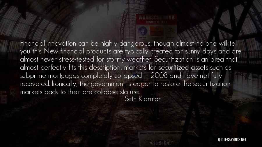 Subprime Mortgages Quotes By Seth Klarman