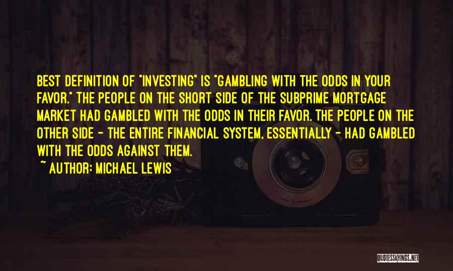 Subprime Quotes By Michael Lewis