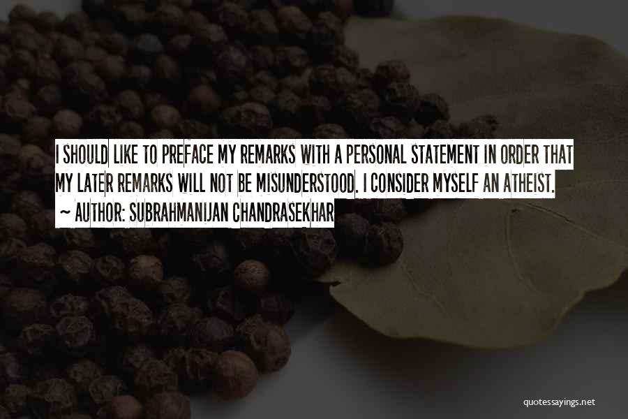 Subrahmanijan Chandrasekhar Quotes 79327