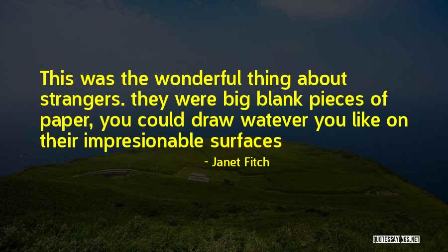 Subrizi Carla Quotes By Janet Fitch Subrizi Carla Quotes By Janet Fitch