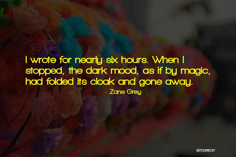 Subroto Paul Quotes By Zane Grey Subroto Paul Quotes By Zane Grey