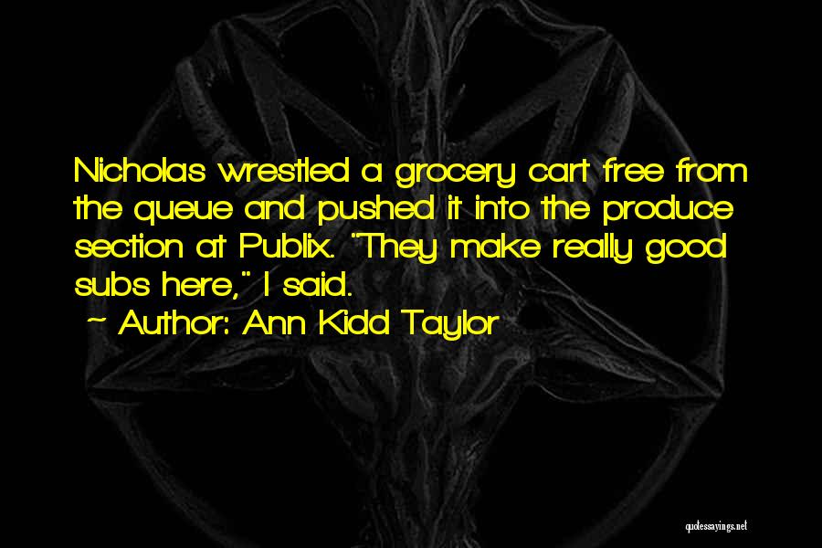 Subs Quotes By Ann Kidd Taylor