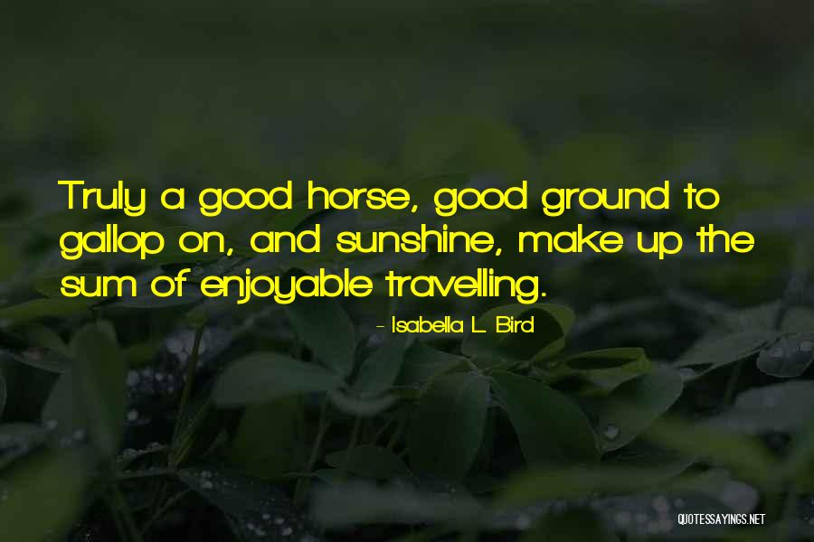 Subscribes Note Quotes By Isabella L. Bird Subscribes Note Quotes By Isabella L. Bird