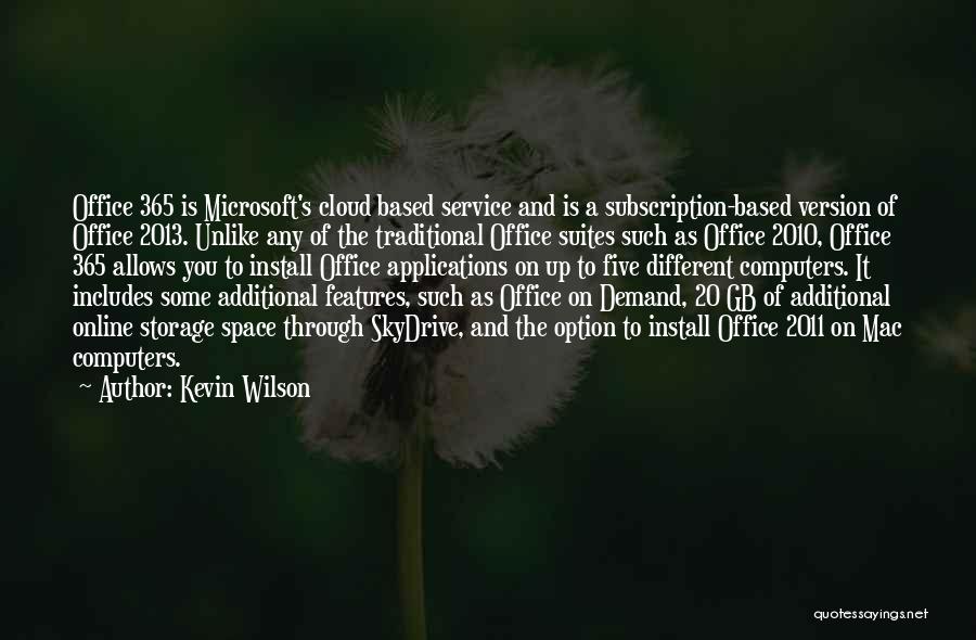 Subscription Quotes By Kevin Wilson