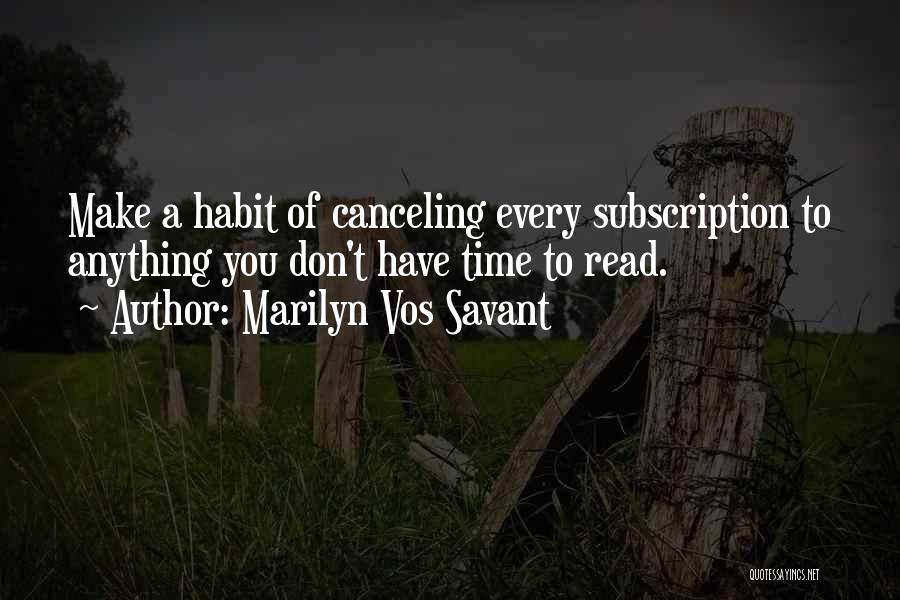 Subscription Quotes By Marilyn Vos Savant