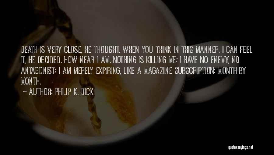 Subscription Quotes By Philip K. Dick