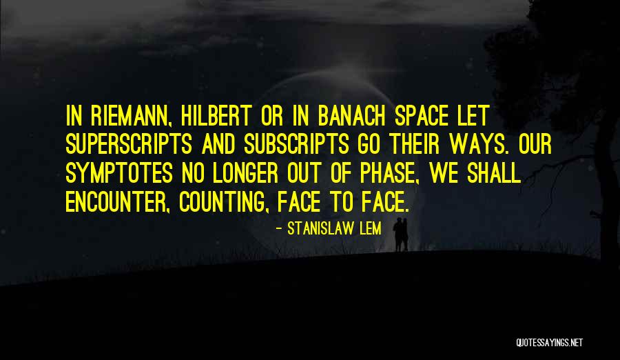 Subscripts And Superscripts Quotes By Stanislaw Lem Subscripts And Superscripts Quotes By Stanislaw Lem