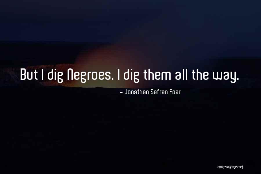 Subsecretario De Transporte Quotes By Jonathan Safran Foer Subsecretario De Transporte Quotes By Jonathan Safran Foer