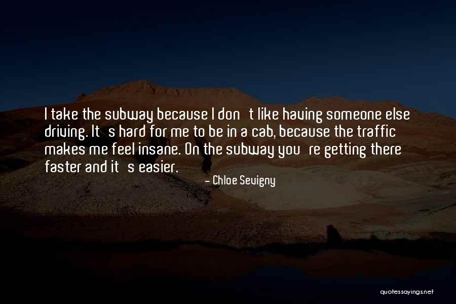 Subsequence Example Quotes By Chloe Sevigny Subsequence Example Quotes By Chloe Sevigny