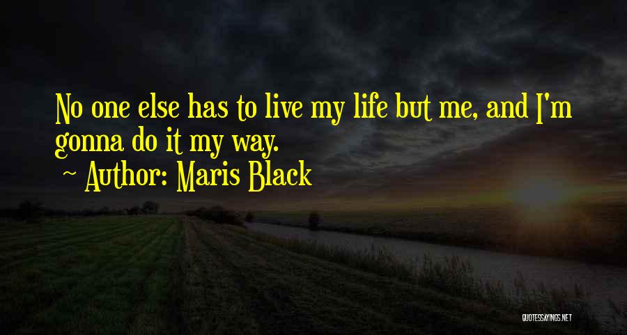Subserve Post Quotes By Maris Black