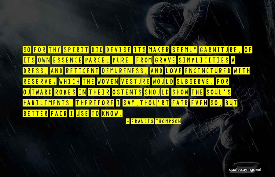 Subserve Quotes By Francis Thompson Subserve Quotes By Francis Thompson