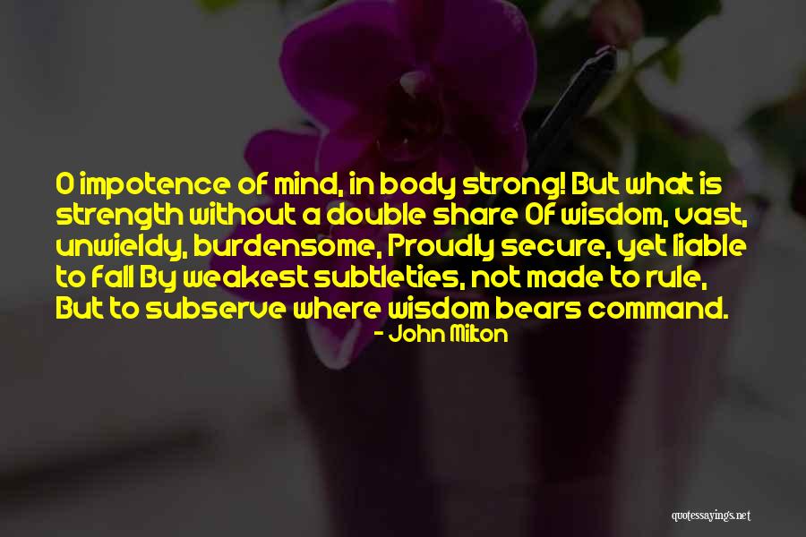 Subserve Quotes By John Milton Subserve Quotes By John Milton