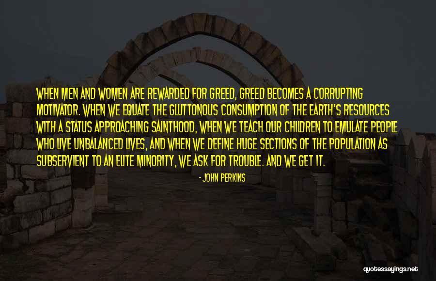 Subservient Women Quotes By John Perkins Subservient Women Quotes By John Perkins