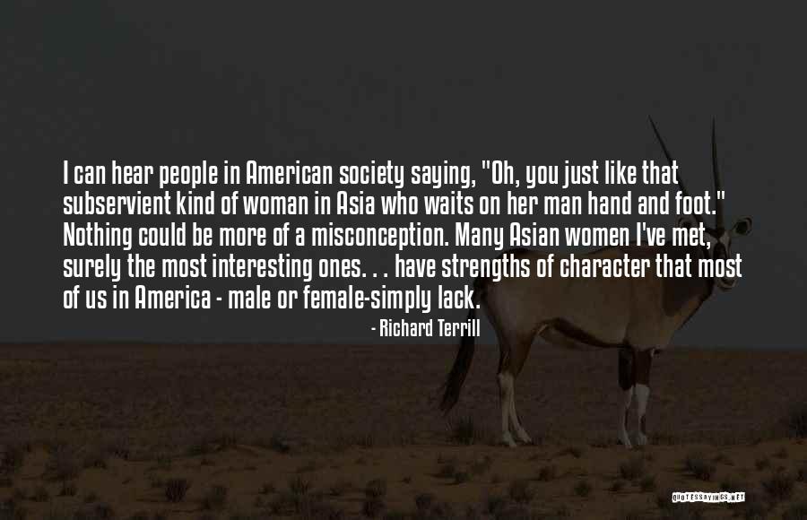 Subservient Women Quotes By Richard Terrill Subservient Women Quotes By Richard Terrill