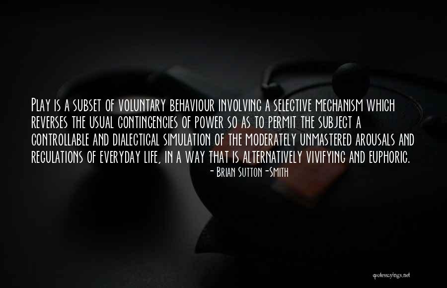 Subset Quotes By Brian Sutton-Smith Subset Quotes By Brian Sutton-Smith