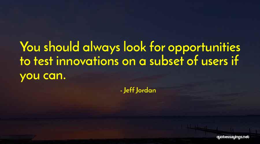 Subset Quotes By Jeff Jordan Subset Quotes By Jeff Jordan