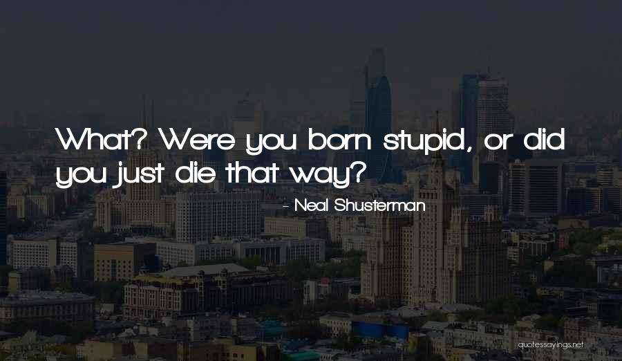 Subsidence Exclusion Quotes By Neal Shusterman Subsidence Exclusion Quotes By Neal Shusterman