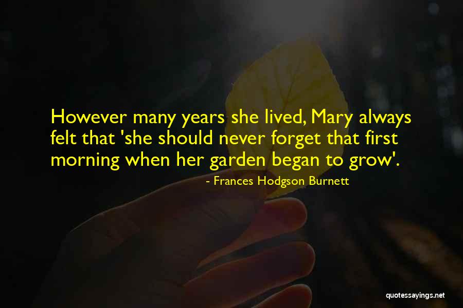 Subsidiaries Or Affiliates Quotes By Frances Hodgson Burnett Subsidiaries Or Affiliates Quotes By Frances Hodgson Burnett