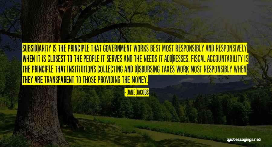 Subsidiarity Quotes By Jane Jacobs