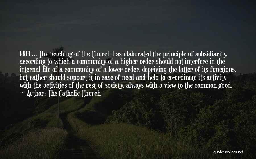 Subsidiarity Quotes By The Catholic Church