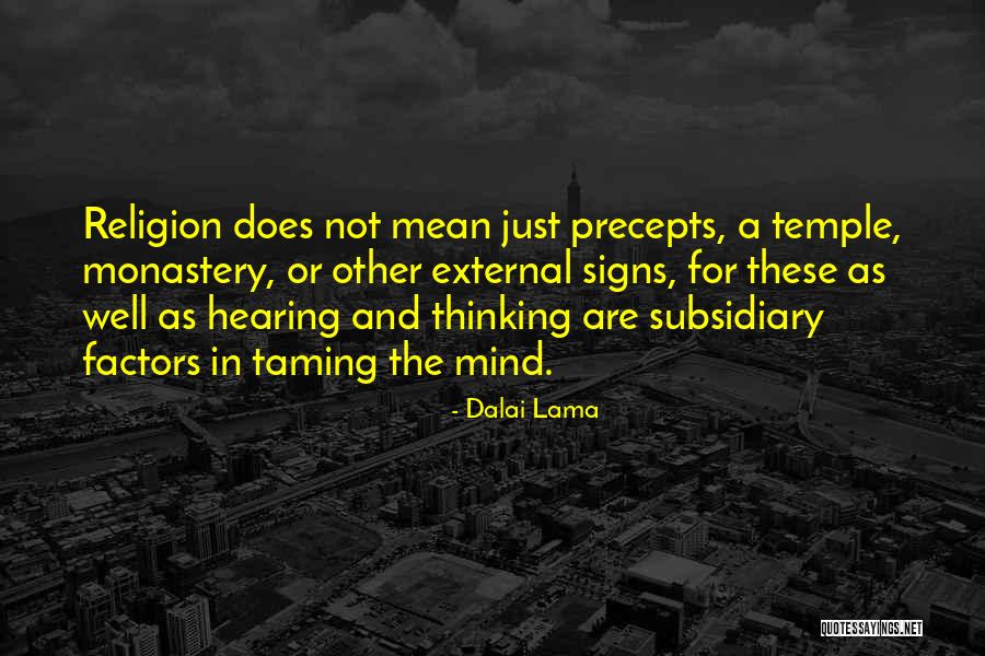 Subsidiary Quotes By Dalai Lama Subsidiary Quotes By Dalai Lama