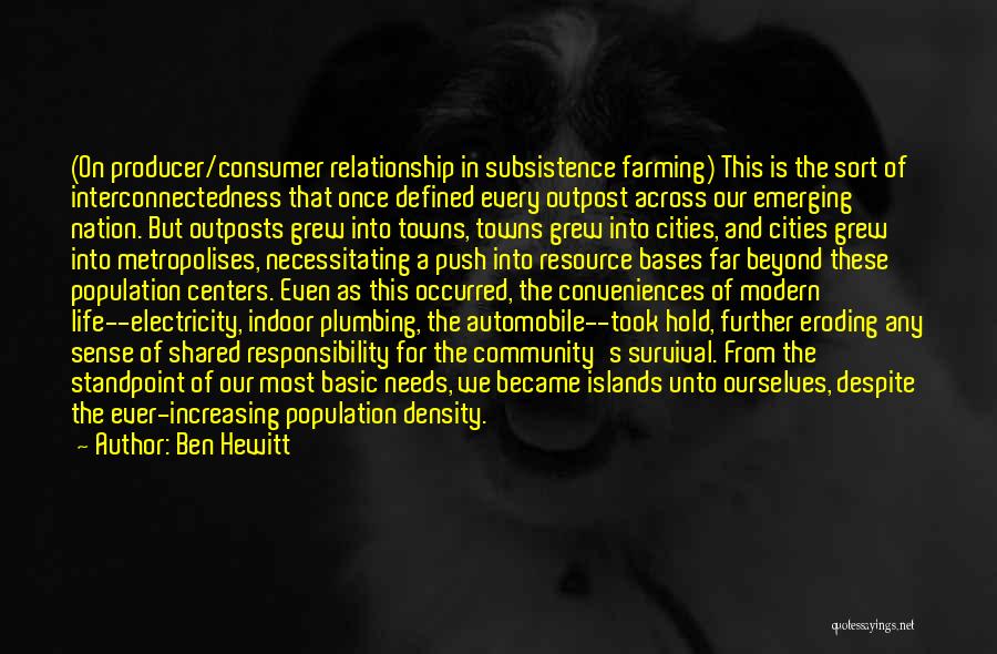 Subsistence Farming Quotes By Ben Hewitt