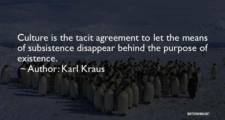 Subsistence Quotes By Karl Kraus