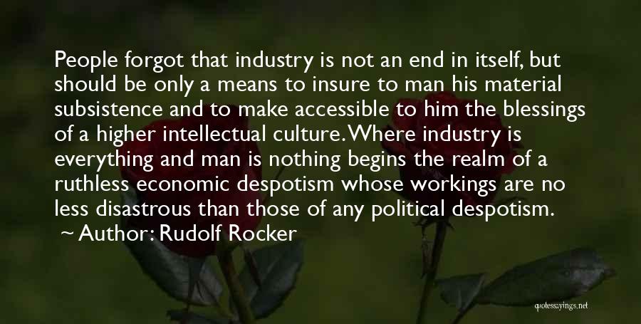 Subsistence Quotes By Rudolf Rocker