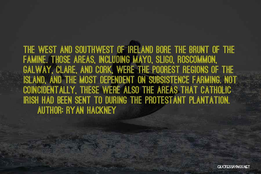 Subsistence Quotes By Ryan Hackney