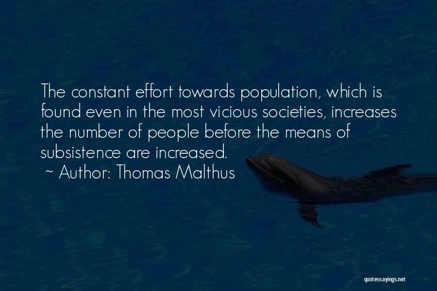 Subsistence Quotes By Thomas Malthus