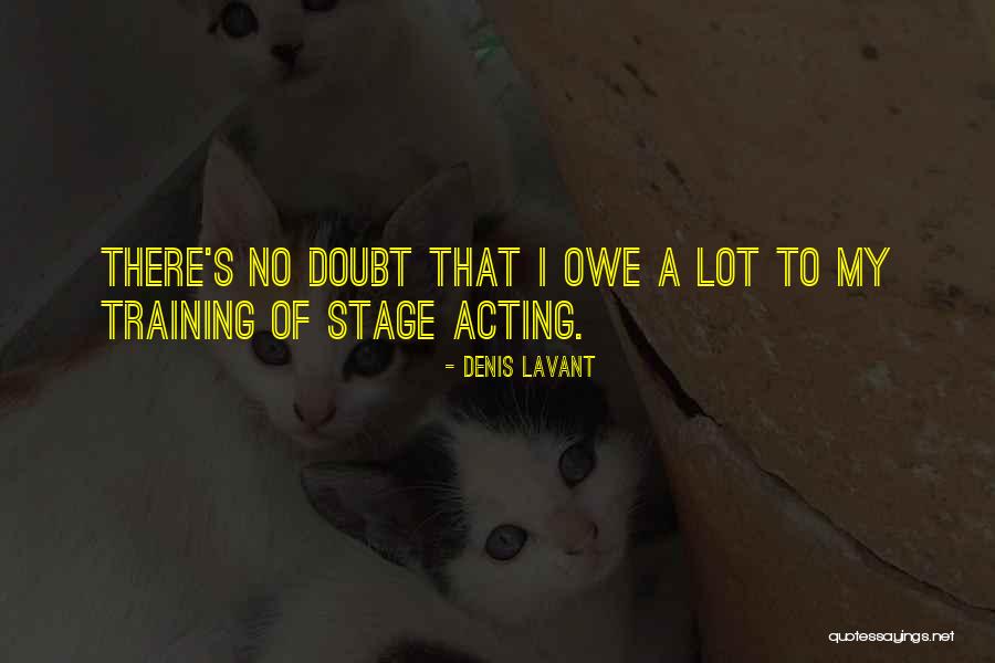 Subsister En Quotes By Denis Lavant Subsister En Quotes By Denis Lavant