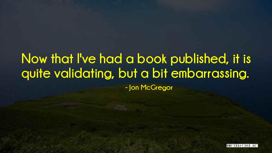 Subsisting Relationship Quotes By Jon McGregor Subsisting Relationship Quotes By Jon McGregor