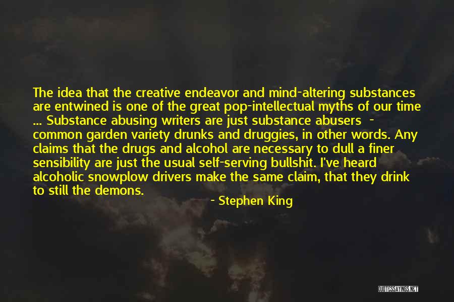 Substance Abuse Quotes By Stephen King Substance Abuse Quotes By Stephen King