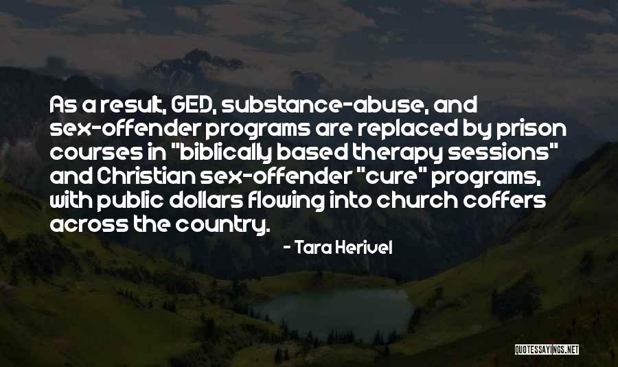 Substance Abuse Quotes By Tara Herivel