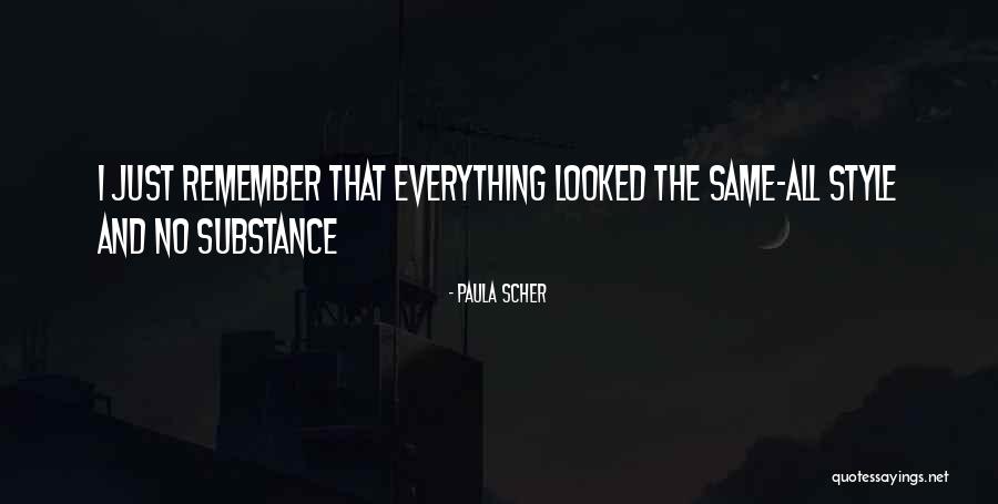 Substance Over Style Quotes By Paula Scher Substance Over Style Quotes By Paula Scher