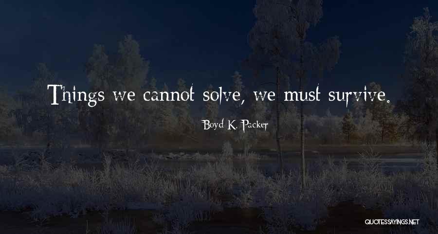 Substansi Hak Quotes By Boyd K. Packer Substansi Hak Quotes By Boyd K. Packer