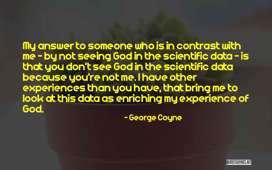 Substantial Leader Quotes By George Coyne Substantial Leader Quotes By George Coyne