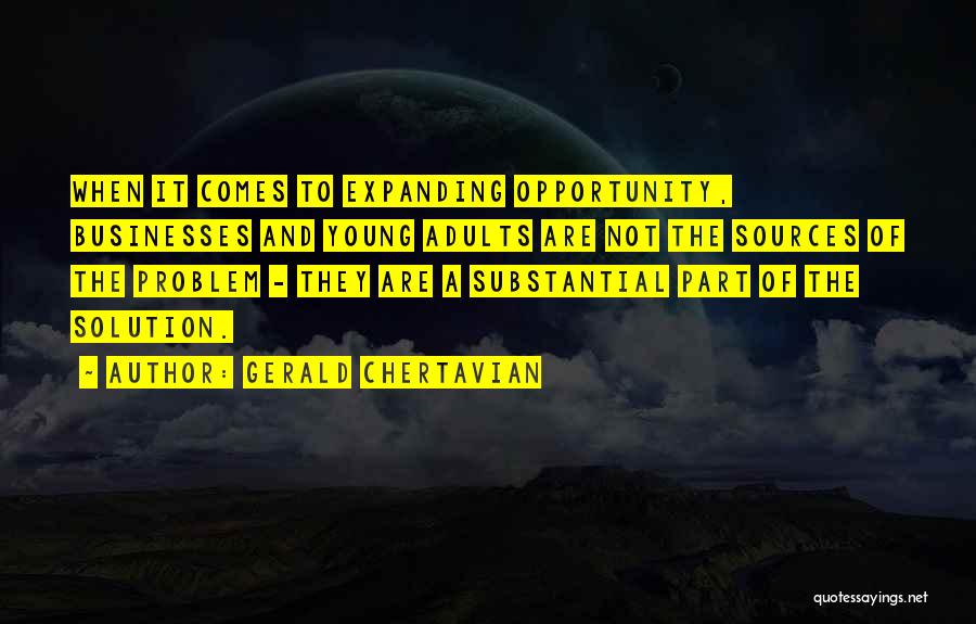 Substantial Quotes By Gerald Chertavian