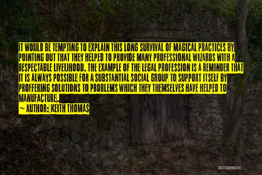 Substantial Quotes By Keith Thomas