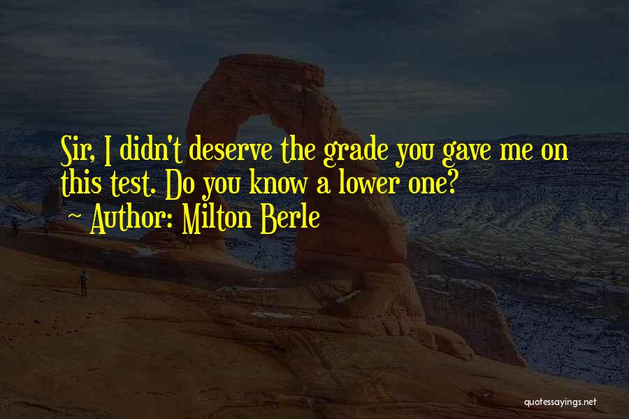Substantiating Charitable Contributions Quotes By Milton Berle