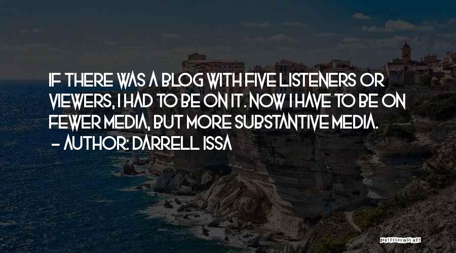 Substantive Quotes By Darrell Issa