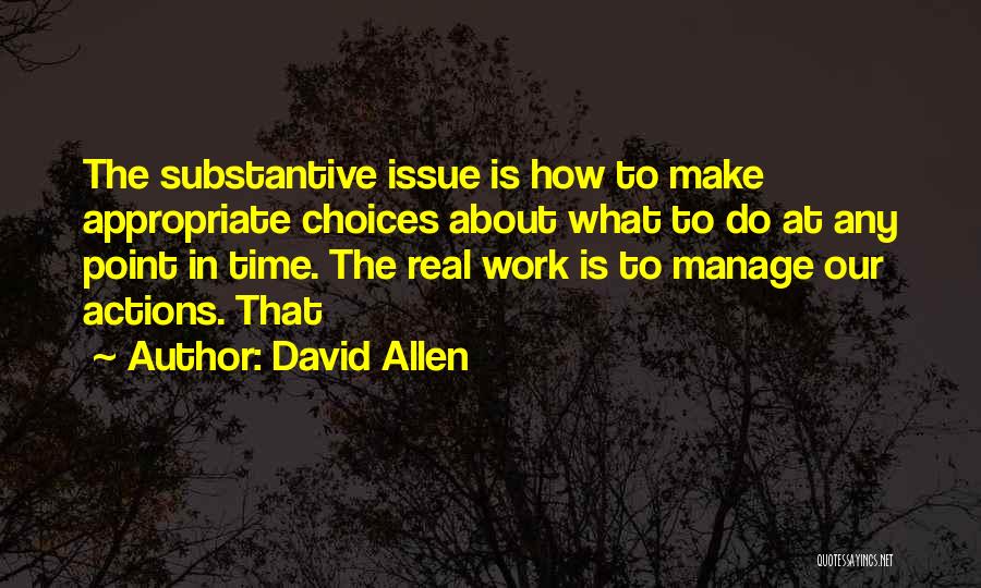 Substantive Quotes By David Allen