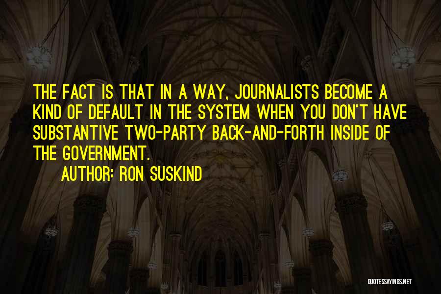 Substantive Quotes By Ron Suskind