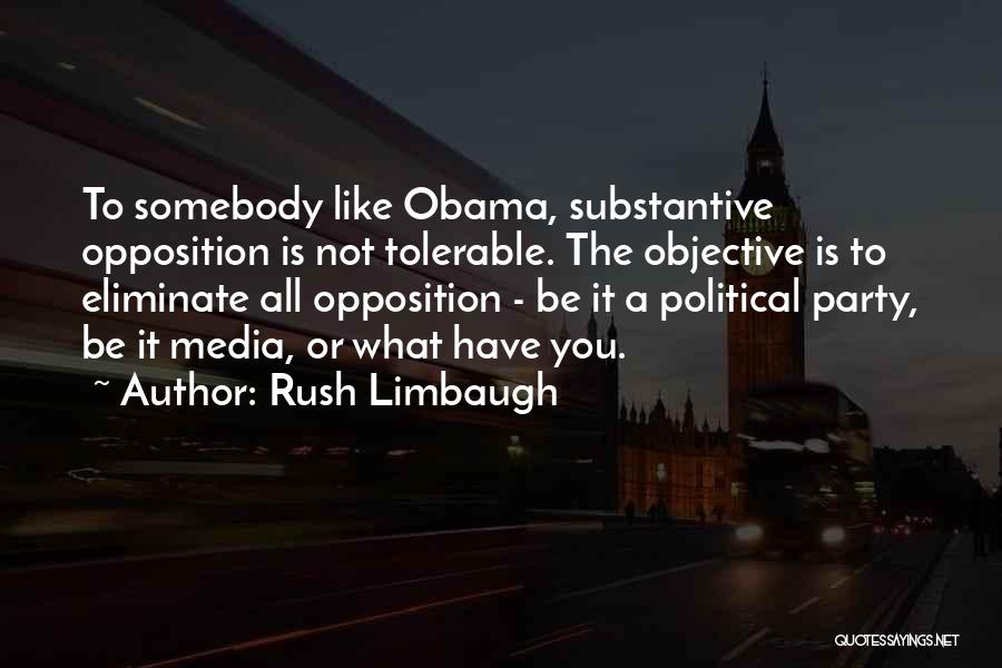 Substantive Quotes By Rush Limbaugh