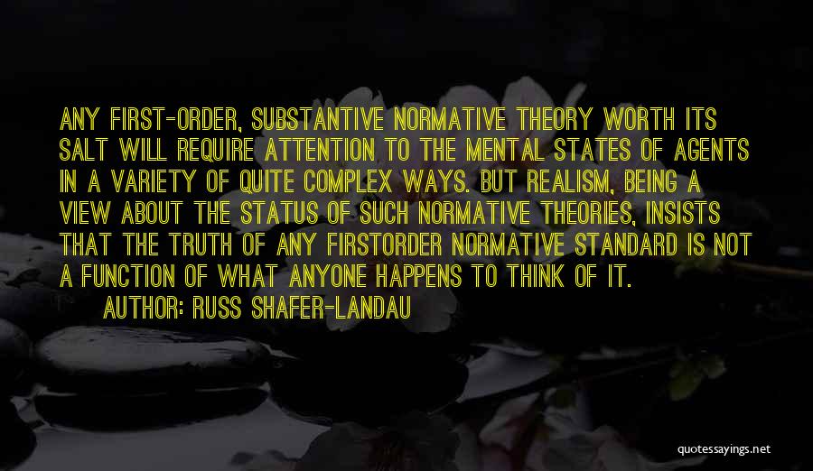 Substantive Quotes By Russ Shafer-Landau