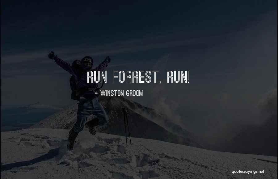 Substantivo Derivado Quotes By Winston Groom Substantivo Derivado Quotes By Winston Groom