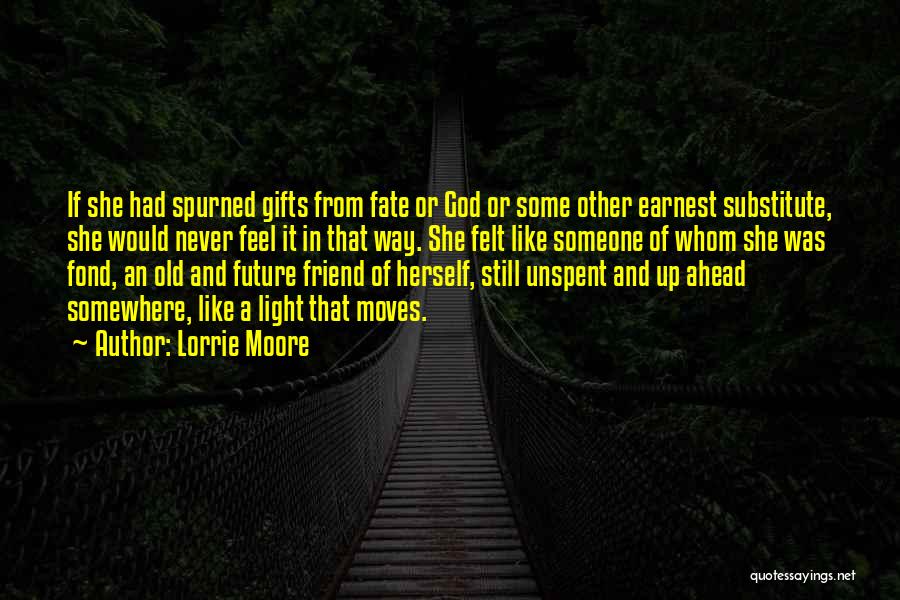 Substitute Friend Quotes By Lorrie Moore
