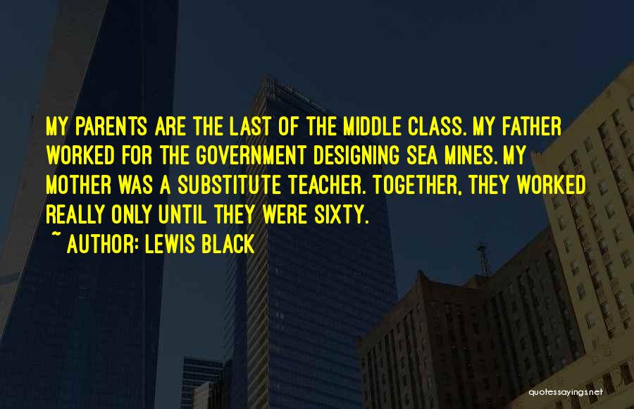 Substitute Mother Quotes By Lewis Black