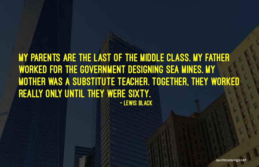 Substitute Mother Quotes By Lewis Black